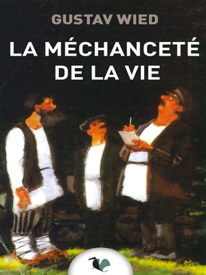 cover image of La Méchanceté de la vie
